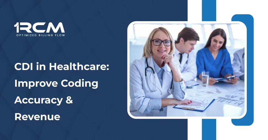 CDI in Healthcare_ Improve Coding Accuracy & Revenue