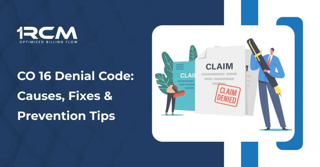 CO 16 Denial Code_ Causes, Fixes & Prevention Tips