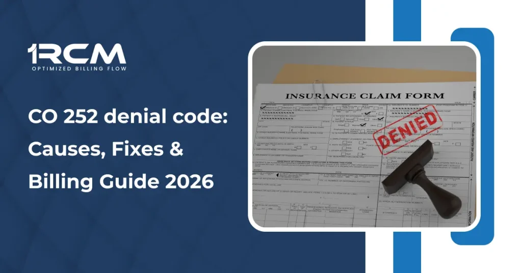 CO 252 denial code_ Causes, Fixes & Billing Guide 2026