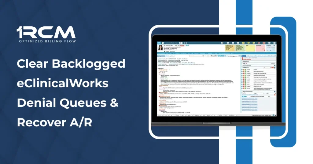 Clear Backlogged eClinicalWorks Denial Queues & Recover AR