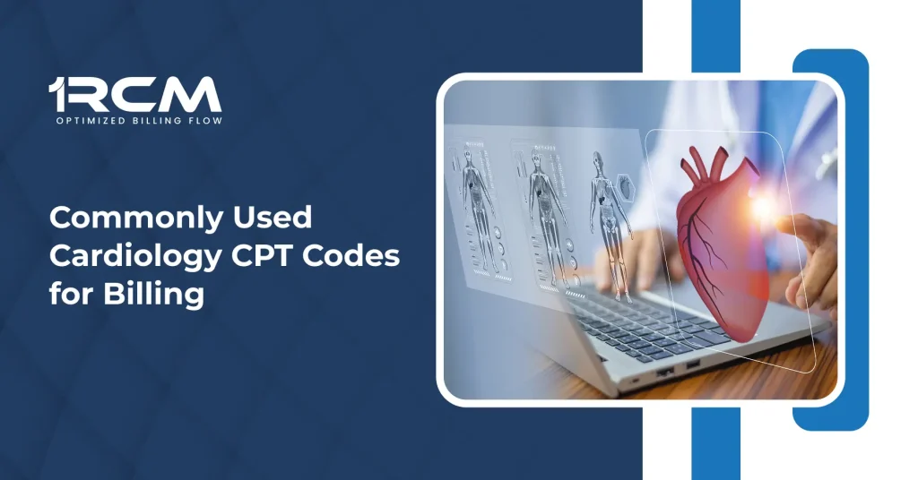 Commonly Used Cardiology CPT Codes for Billing