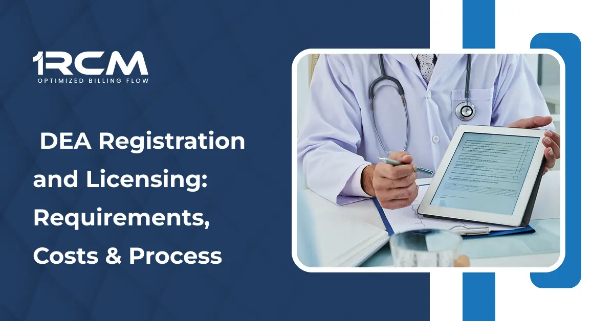 DEA Registration and Licensing_ Requirements, Costs & Process