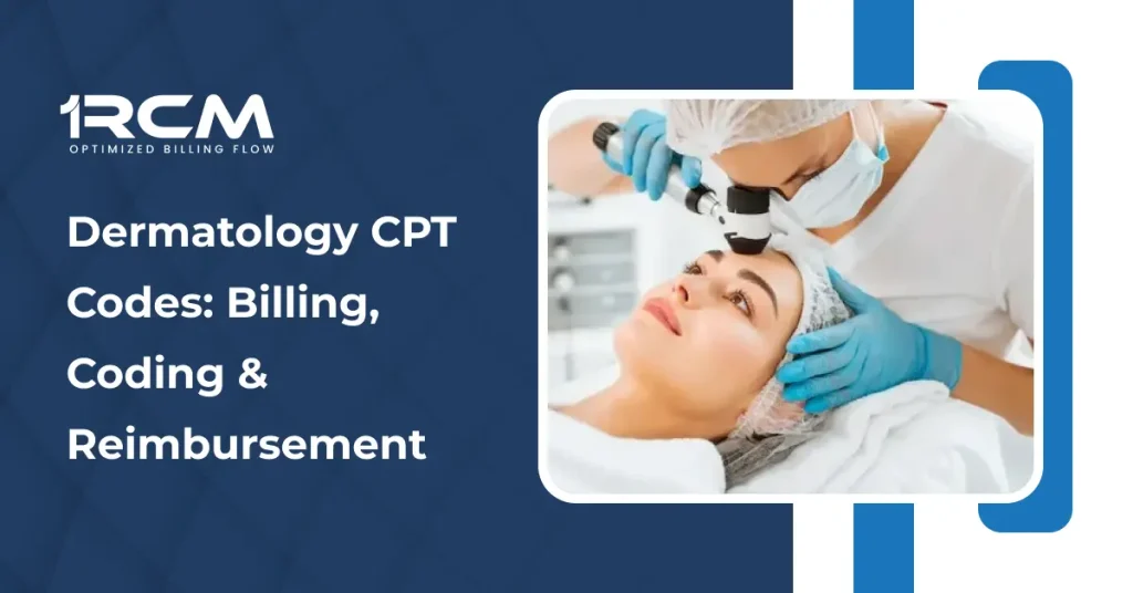 Dermatology CPT Codes_ Billing, Coding & Reimbursement