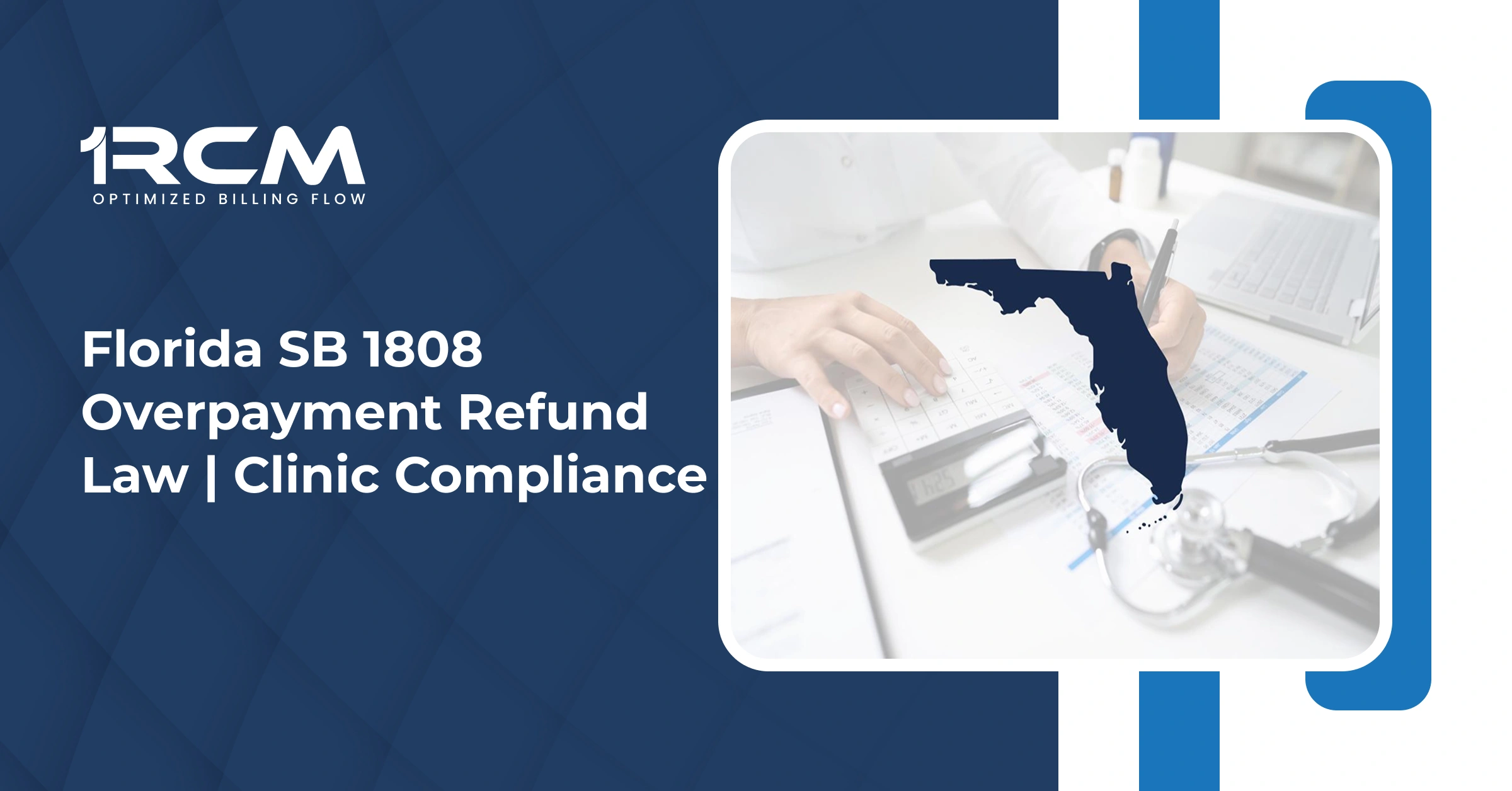 Florida SB 1808 Overpayment Refund Law _ Clinic Compliance
