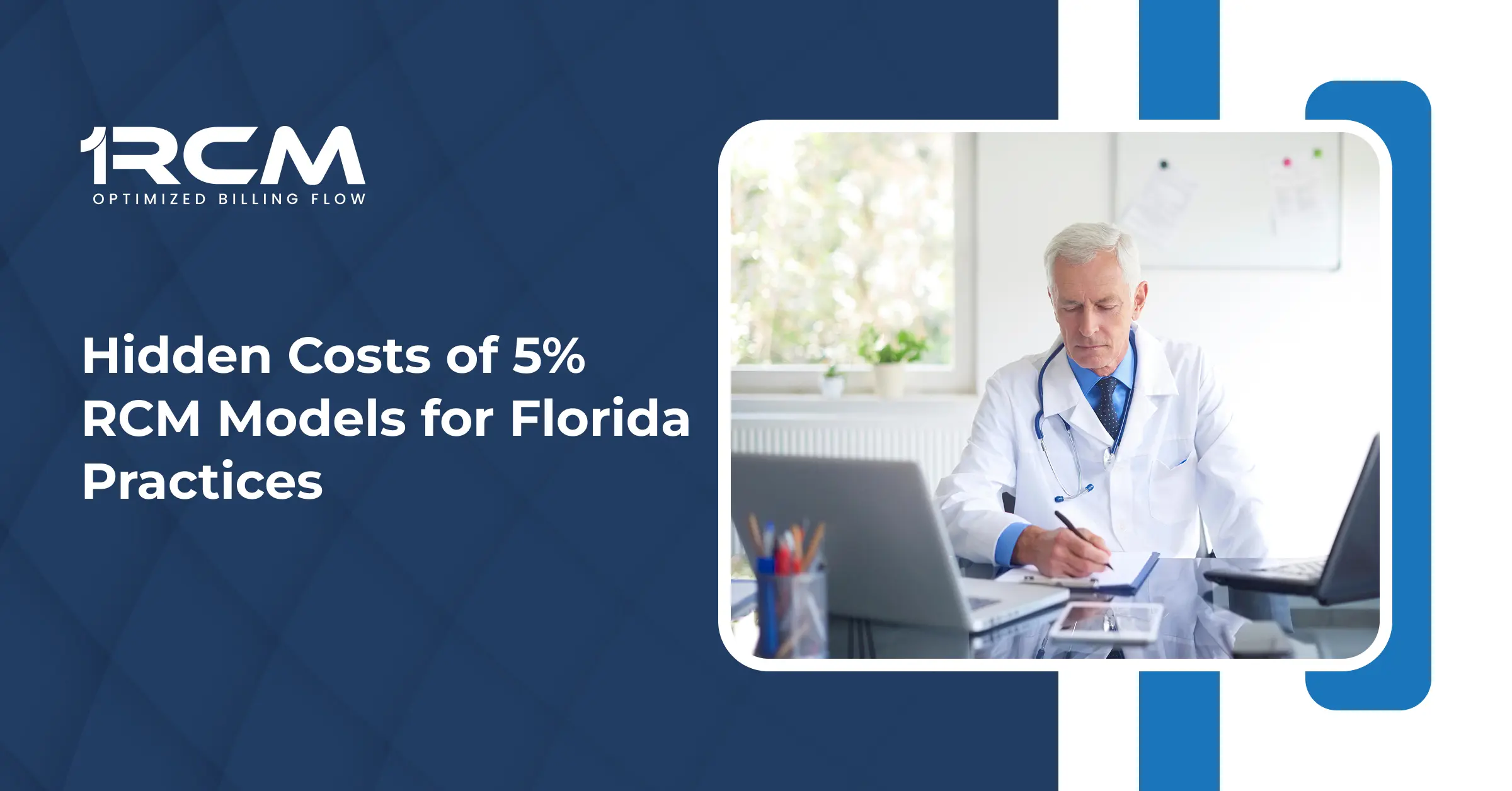 Hidden Costs of 5% RCM Models for Florida Practices