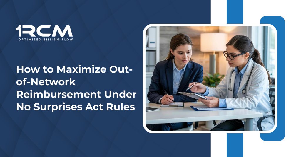 How to Maximize Out-of-Network Reimbursement Under No Surprises Act Rules