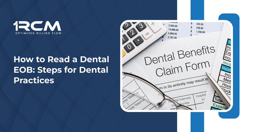 How to Read a Dental EOB: Steps for Dental Practices