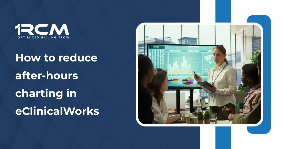 How to reduce after-hours charting in eClinicalWorks Guide