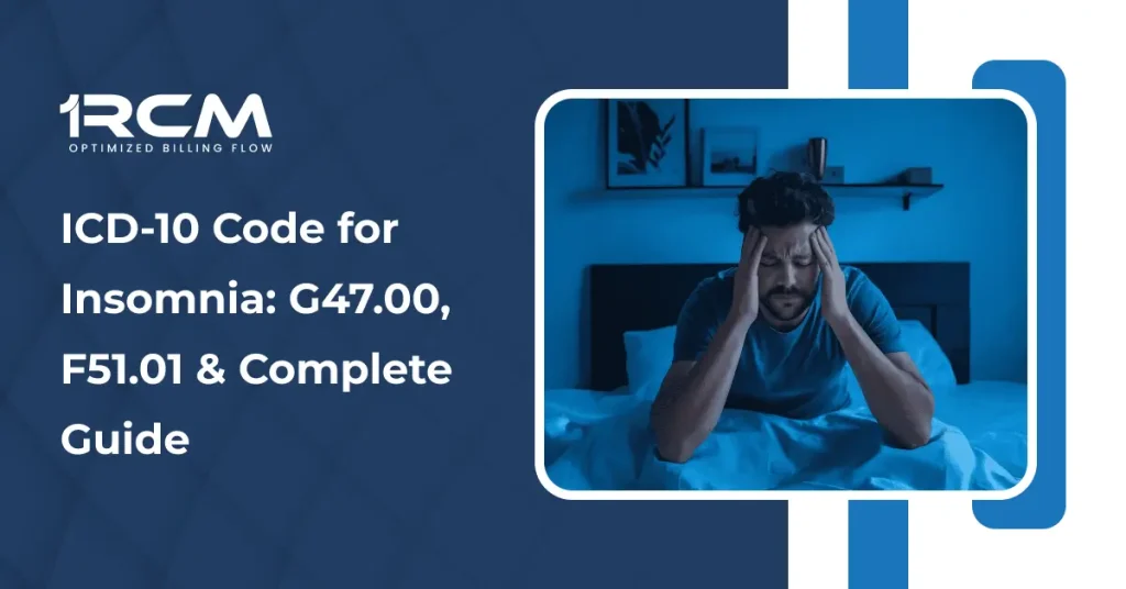 ICD-10 Code for Insomnia_ G47.00, F51.01 & Complete Guide