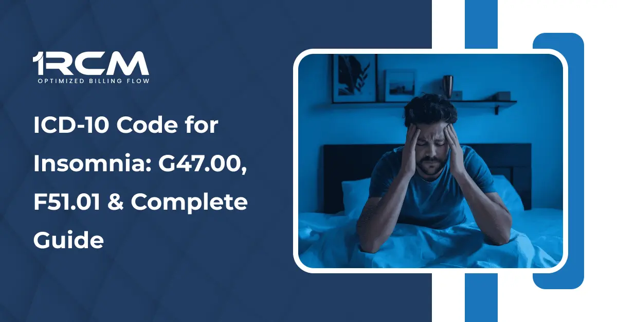 ICD-10 Code for Insomnia_ G47.00, F51.01 & Complete Guide