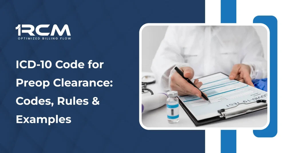 ICD-10 Code for Preop Clearance_ Codes, Rules & Examples