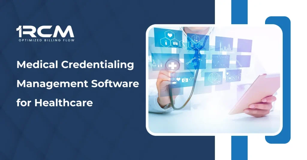 Medical Credentialing Management Software for Healthcare