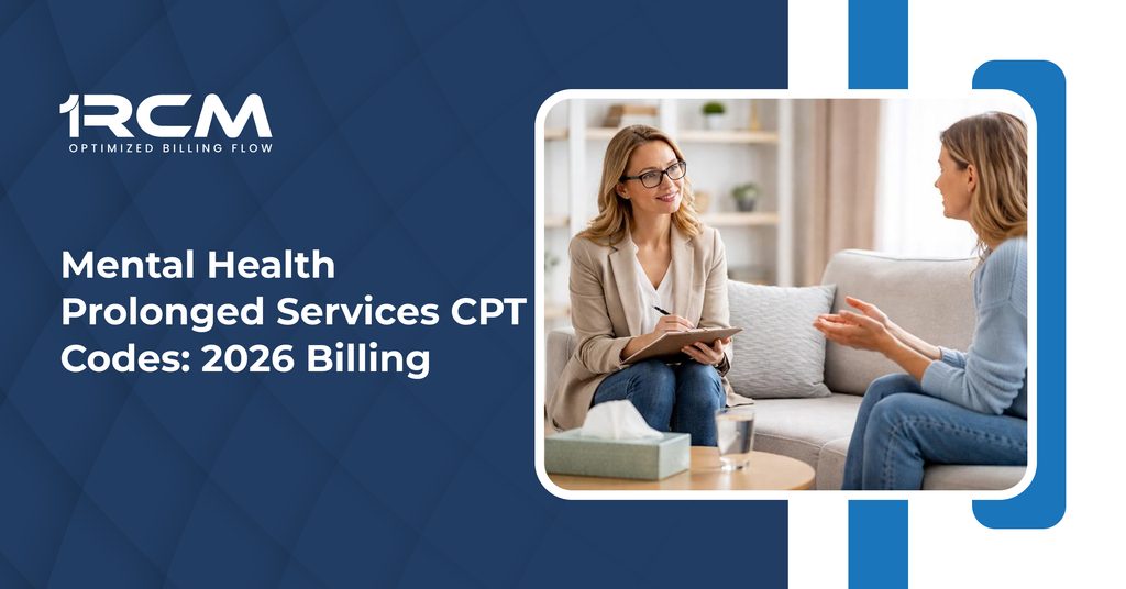 Mental Health Prolonged Services CPT Codes: 2026 Billing