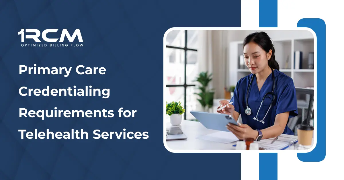 Primary Care Credentialing Requirements for Telehealth Services