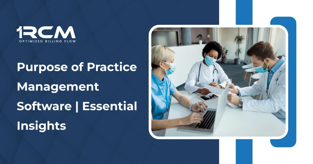 Purpose of Practice Management Software _ Essential Insights