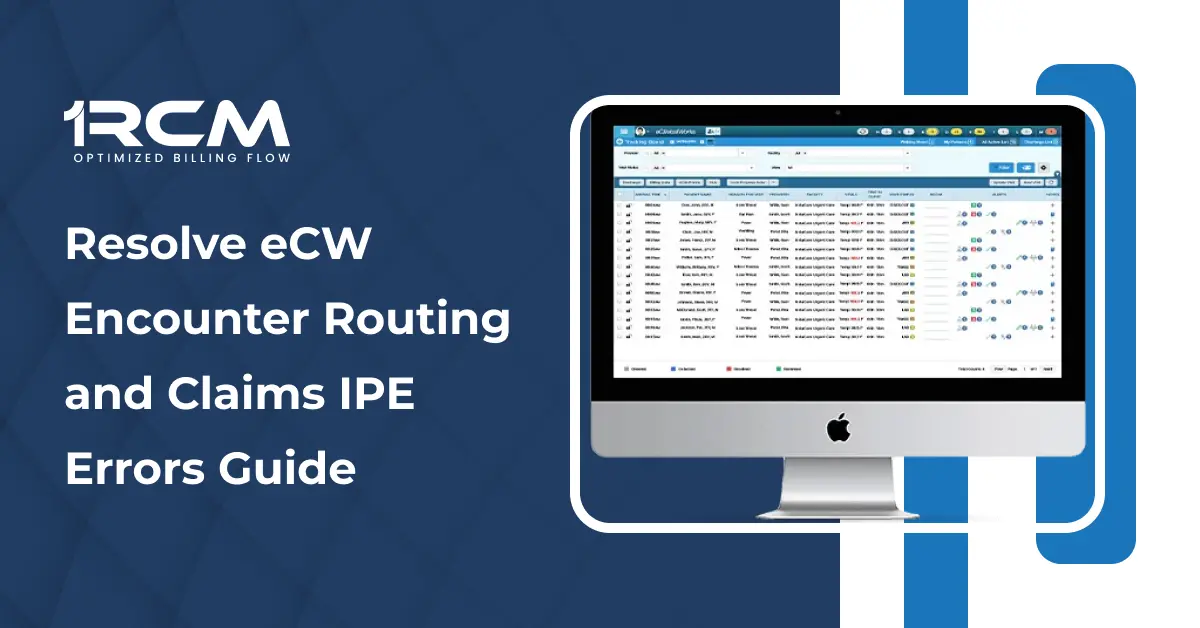 Resolve eCW Encounter Routing and Claims IPE Errors Guide