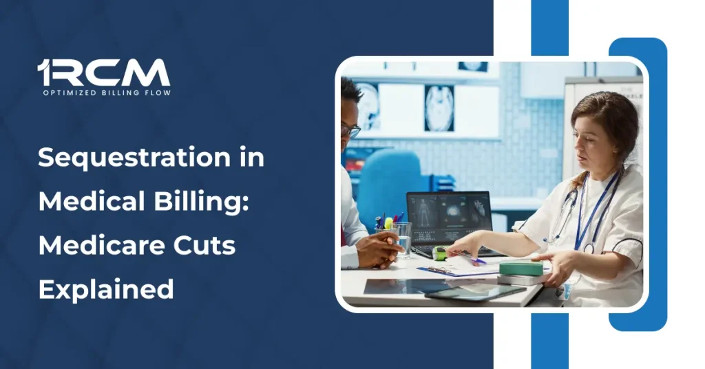 Sequestration in Medical Billing_ Medicare Cuts Explained