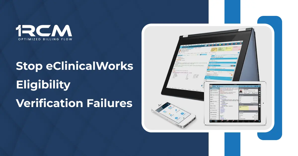 Stop eClinicalWorks Eligibility Verification Failures