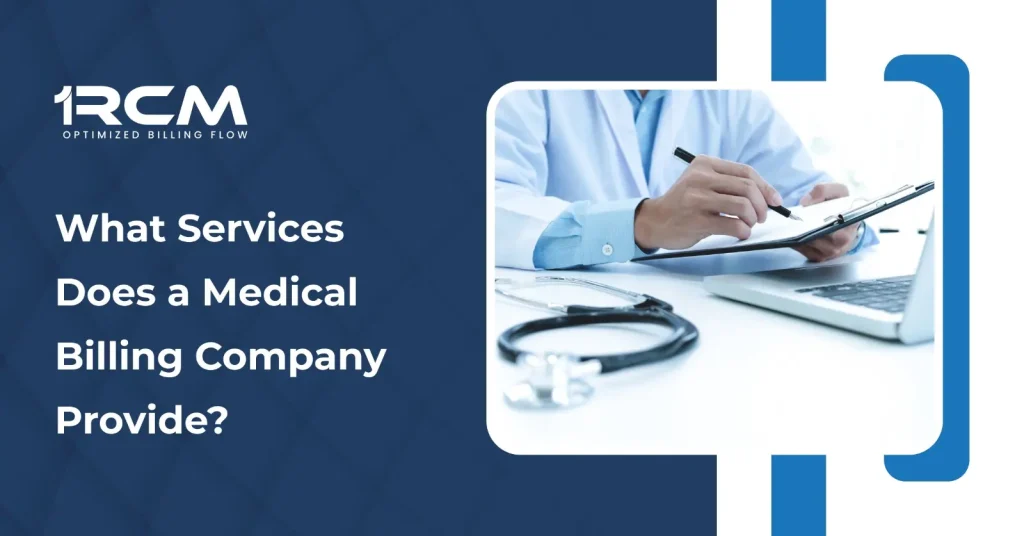 What Services Does a Good Medical Billing Company Provide?