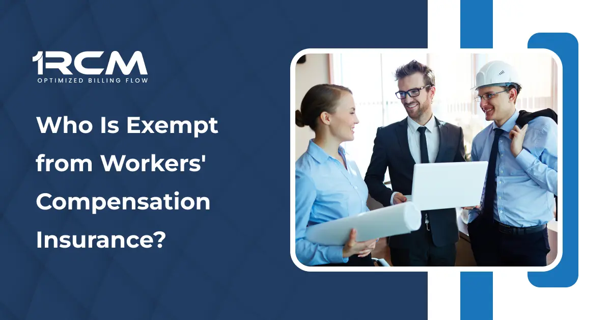 Who Is Exempt from Workers' Compensation Insurance_